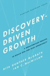 Discovery-driven growth